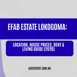 EFAB Estate Lokogoma: Location, House Prices, Rent & Living Guide (2026)