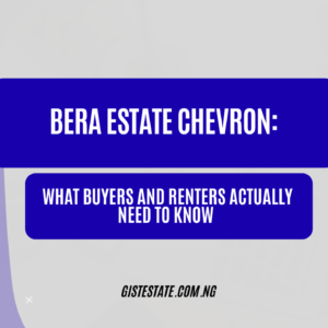 Bera Estate Chevron: What Buyers and Renters Actually Need to Know